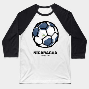 Nicaragua Football Country Flag Baseball T-Shirt